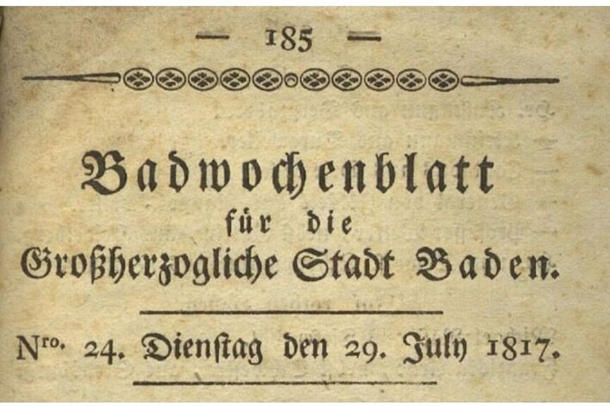 Titelseite Badwochenblatt 29. Juli 1817 Fundgrube der Fahrradgeschichte: Badwochenblatt für die Großherzogliche Stadt Baden
