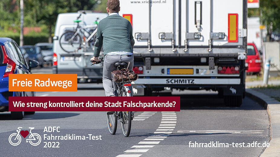 ADFC-Fahrradklima-Test 2022: Sharepic zugeparkte Radwege ADFC-Fahrradklima-Test 2022: Sharepic zugeparkte Radwege